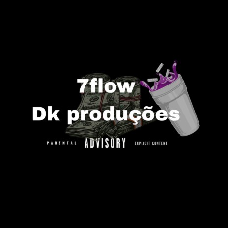 7FLOW | Boomplay Music