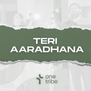 Teri Aaradhana