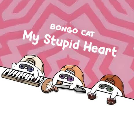 My Stupid Heart | Boomplay Music