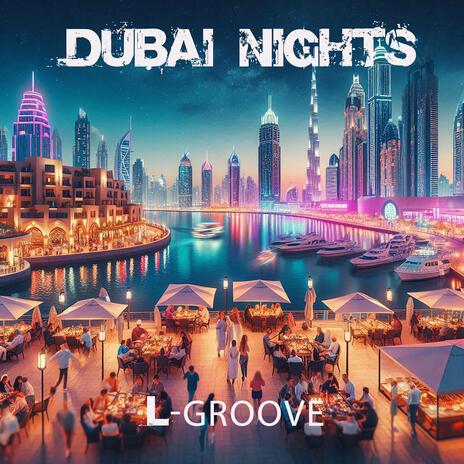 Dubai Nights | Boomplay Music