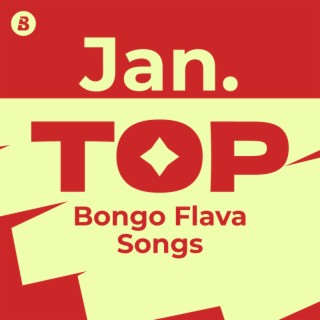 Top Bongo Flava Songs January 2025