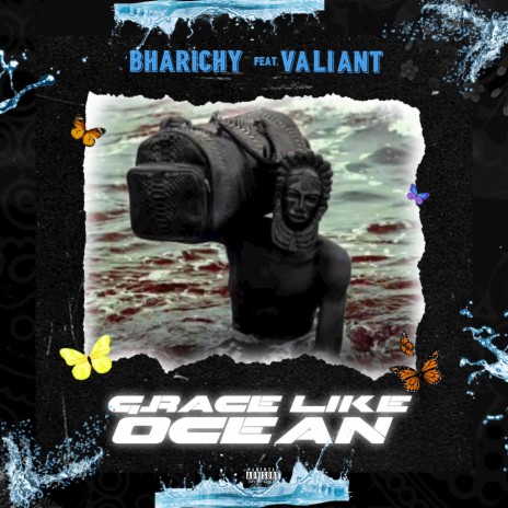 Grace Like Ocean ft. Valiant | Boomplay Music