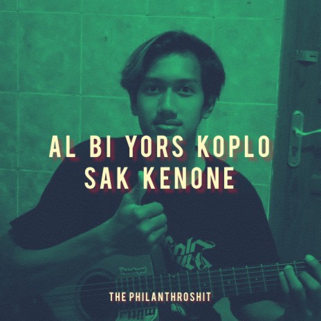 Al Bi Yors Koplo Sak Kenone | Boomplay Music