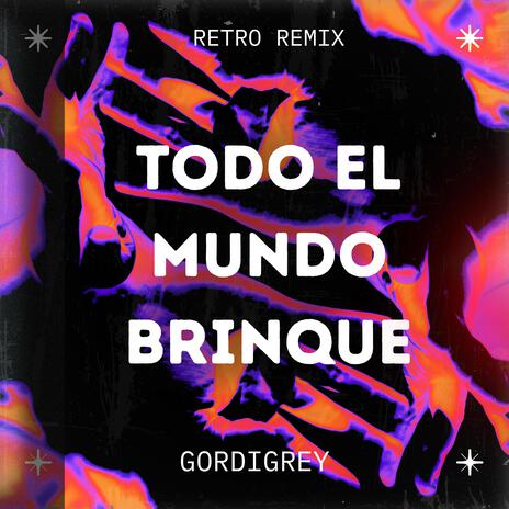 TODO EL MUNDO BRINQUE | Boomplay Music