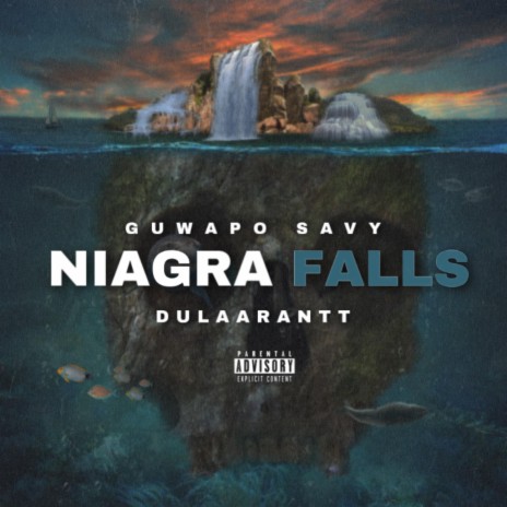 Niagra Fall ft. Dulaa Rantt