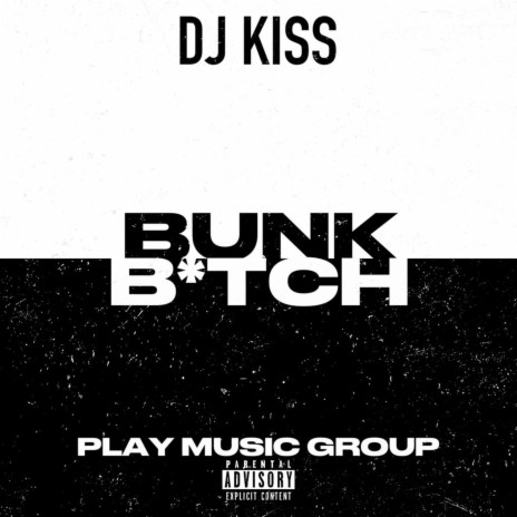 Bunk Bitch | Boomplay Music