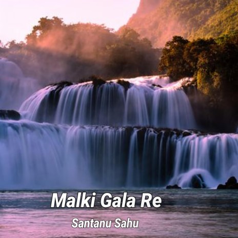 Malki Gala Re | Boomplay Music