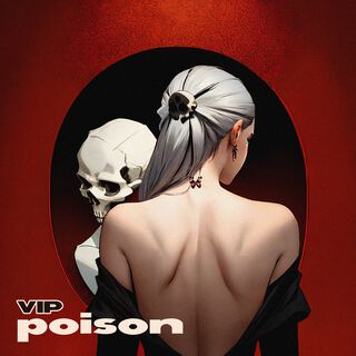 Poison (VIP)