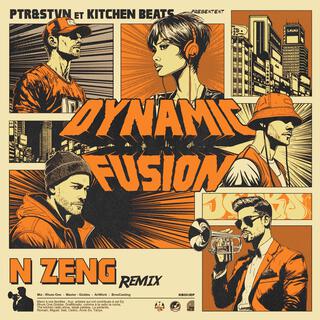 Dynamic Fusion-Remix ep- (N'Zeng Remix)