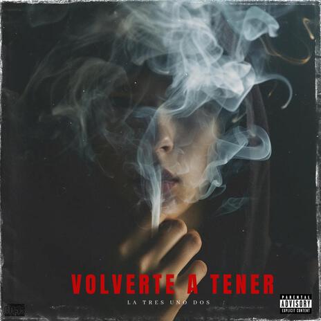 Volverte A Tener | Boomplay Music