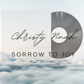 Sorrow to Joy