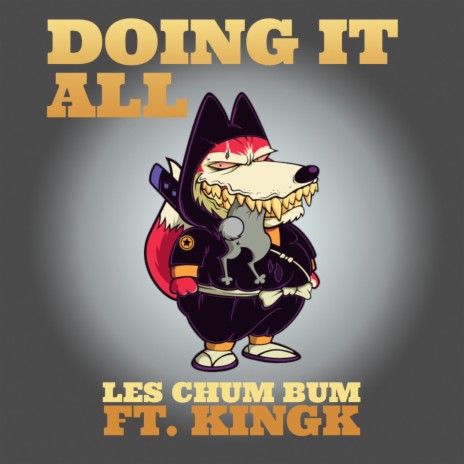 Doing It All ft. Kingk | Boomplay Music