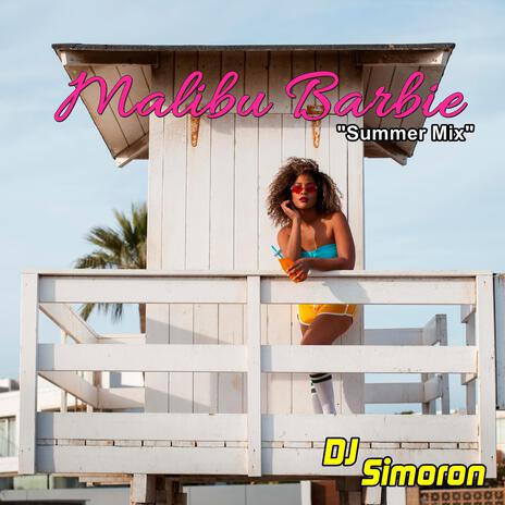 Malibu Barbie Summer Mix | Boomplay Music