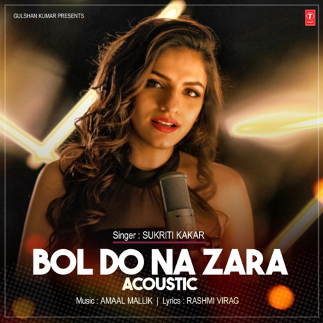 Bol Do Na Zara Acoustic | Boomplay Music