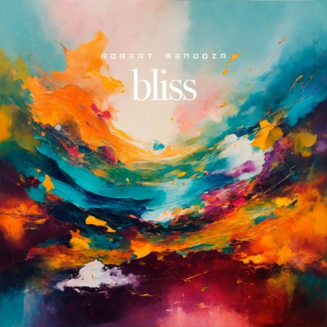 Bliss | Boomplay Music