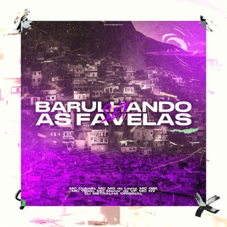 SET BARULHANDO AS FAVELAS | Boomplay Music