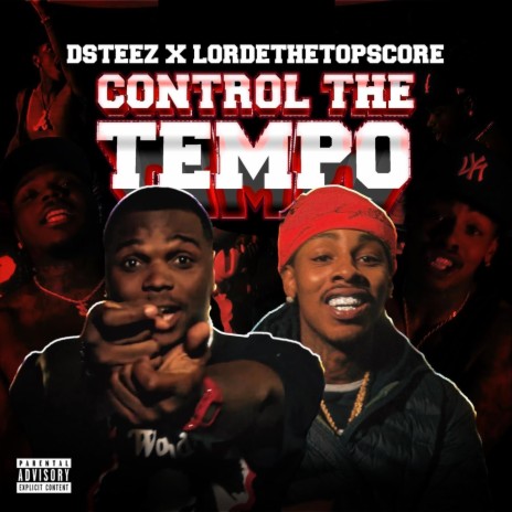 Control The Tempo ft. LordetheTopscore | Boomplay Music