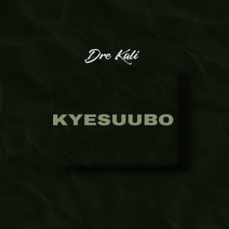 kyesuubo | Boomplay Music