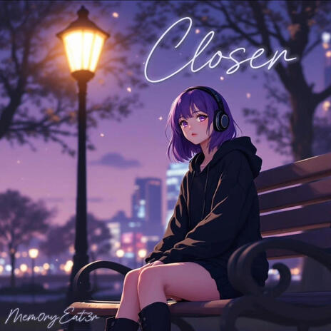 Closer | Boomplay Music