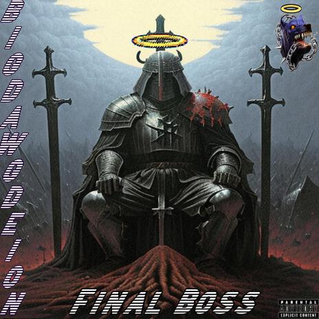 Final Boss ft. Michael Blayze | Boomplay Music