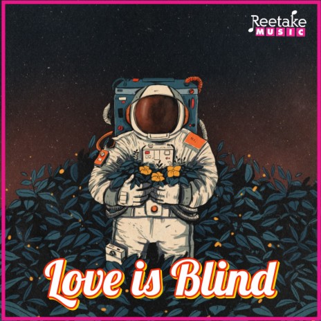 LOVE IS BLIND ft. Kanishka Negi | Boomplay Music