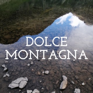 Dolce Montagna