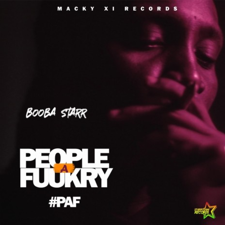 PEOPLE A FUUKRY(#PAF) (Radio Edit) ft. Macky XI Records | Boomplay Music