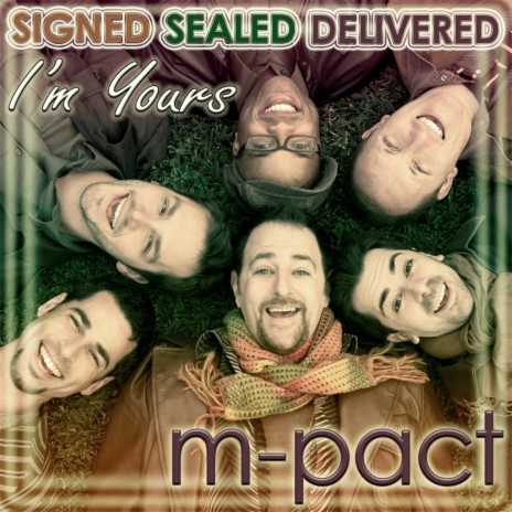 Signed, Sealed, Delivered I'm Yours | Boomplay Music