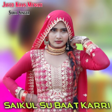 Saikul Su Baat Karri | Boomplay Music