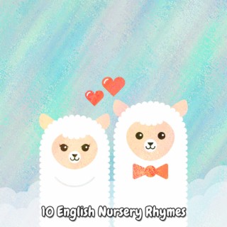 !!!! 10 English Nursery Rhymes !!!!