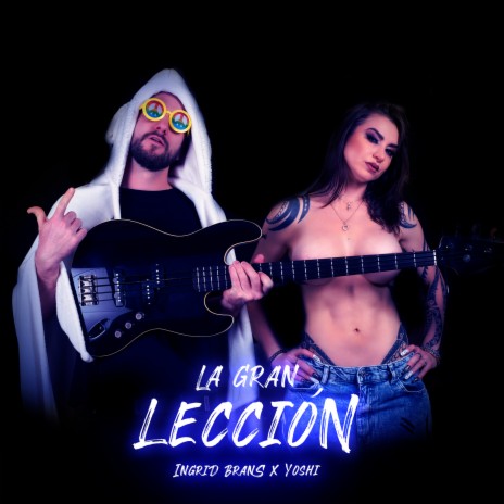 La Gran Lección ft. Yoshi | Boomplay Music