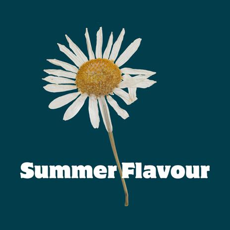 Summer Flavour (Demo Version) | Boomplay Music