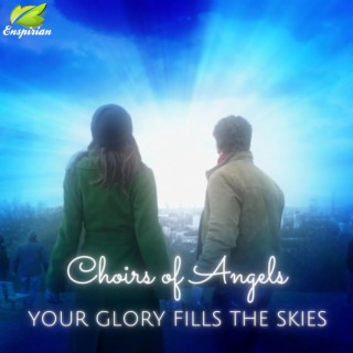 YOUR GLORY FILLS THE SKIES