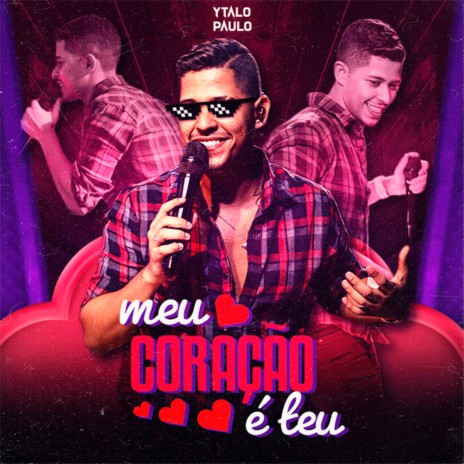 Meu Coração É Teu | Boomplay Music