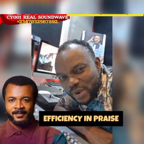 EFFICACY IN PRAISE | Boomplay Music