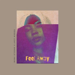 Feel Away