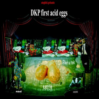 DKP first acid eggs