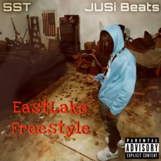EastLake FreeStyle ft. JUSi Beats lyrics | Boomplay Music