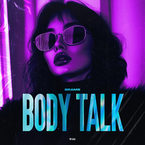 Body Talk | Boomplay Music