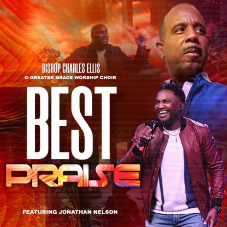 Best Praise (feat. Jonathan Nelson) | Boomplay Music