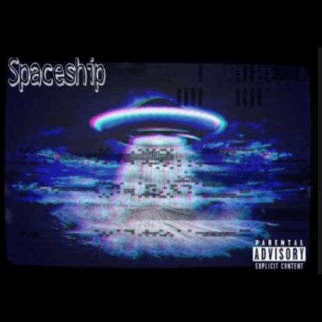 Spaceship | Boomplay Music