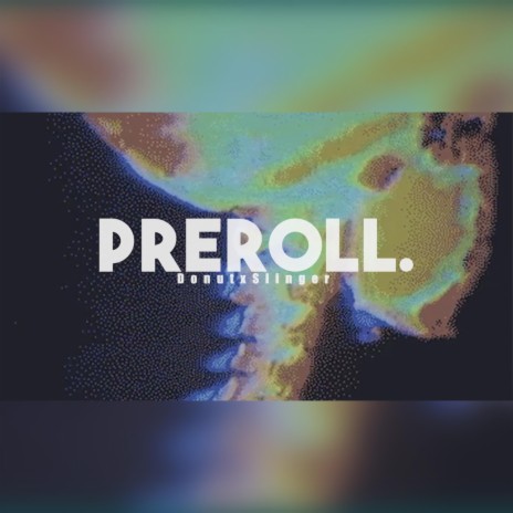 Preroll. | Boomplay Music