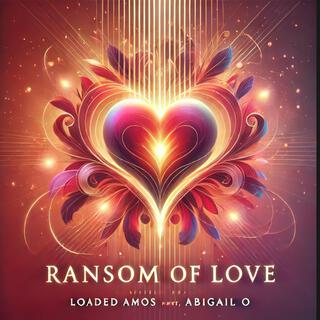 Ransom Of Love