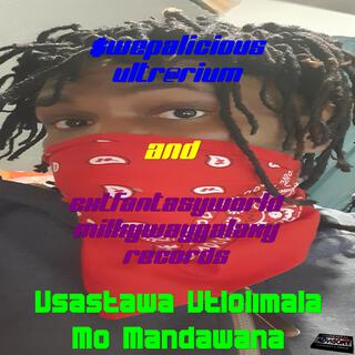 Usastawa Utlolimala Mo Mandawana ft. EXTworldfantasy Milkywaygalaxy Records lyrics | Boomplay Music