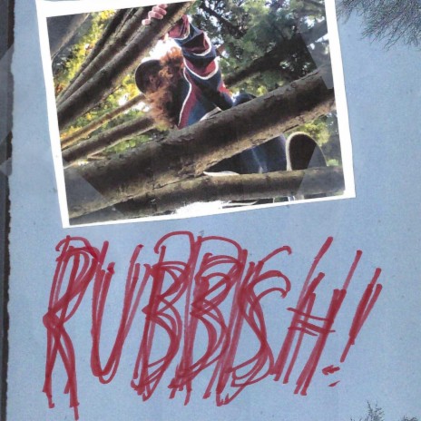 RUBBISH! | Boomplay Music