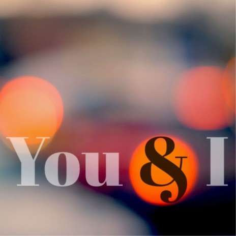 You & I | Boomplay Music