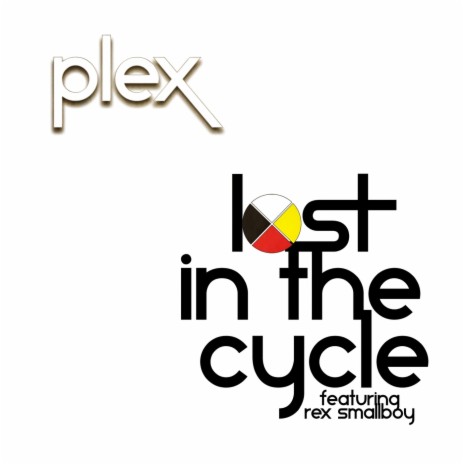 Lost in the Cycle (feat. Rex Smallboy) | Boomplay Music