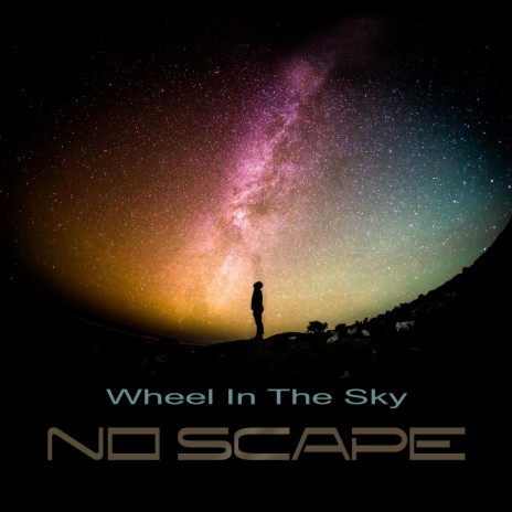 Wheel In The Sky | Boomplay Music