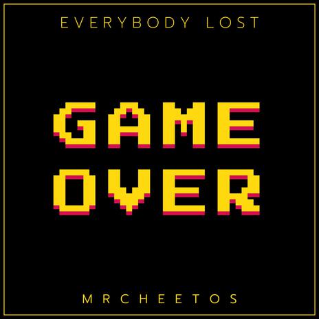 Everybody Lost | Boomplay Music