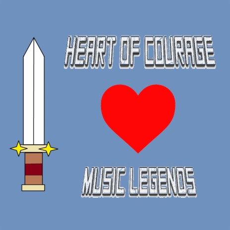 Heart of Courage | Boomplay Music